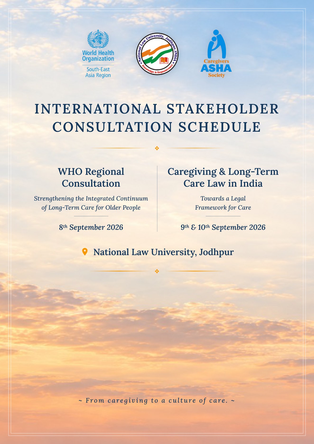 Cover of the International Stakeholder Consultation schedule — WHO South-East Asia Region, National Law University Jodhpur and Caregivers Asha Society. WHO Regional Consultation on 8 September 2026; Caregiving & Long-Term Care Law in India on 9 and 10 September 2026, at National Law University, Jodhpur.
